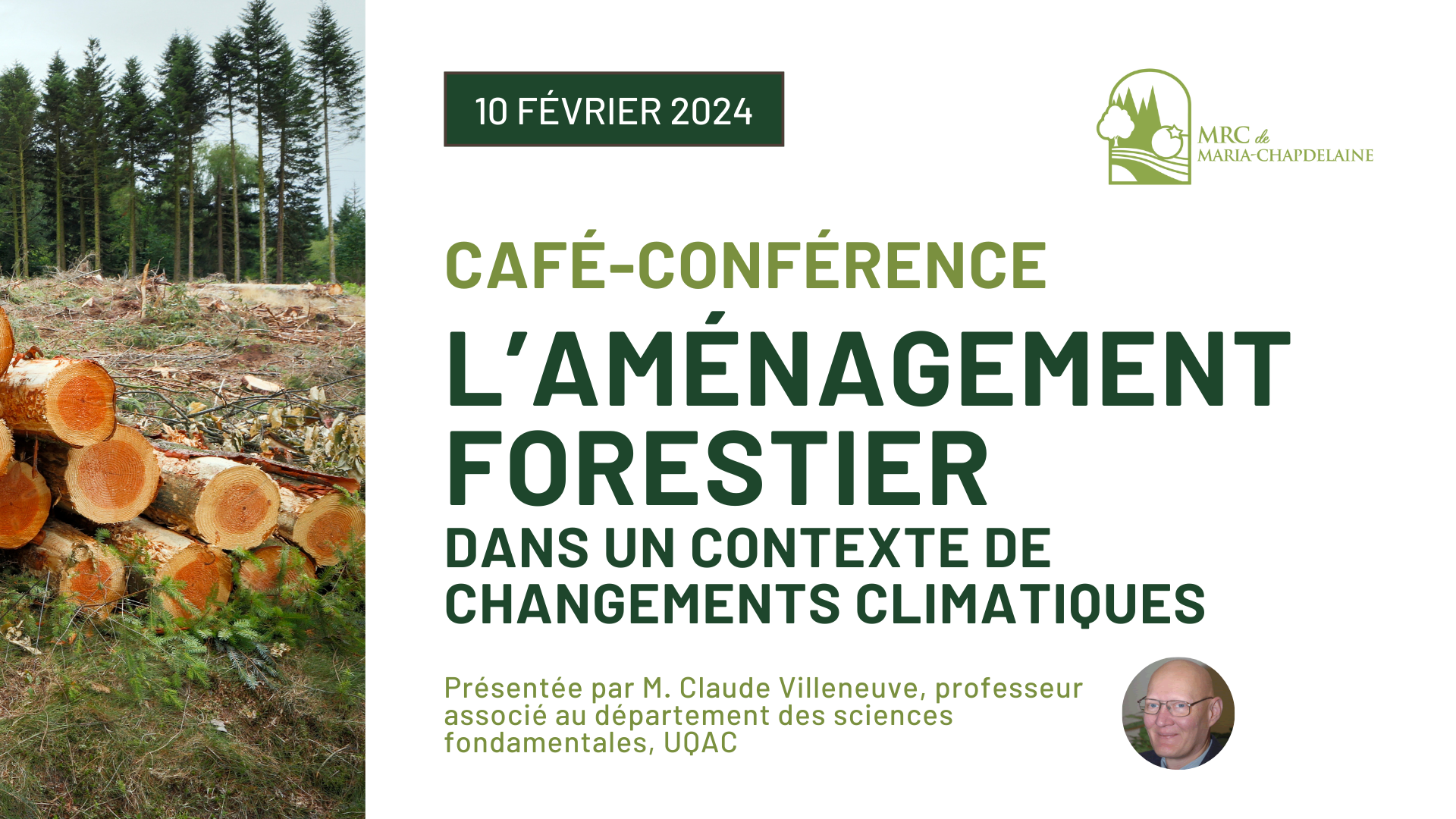 Café-conférence – L’aménagement forestier dans un contexte de changements climatiques Actualités À la une Événements